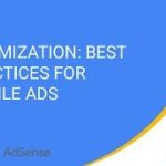 Optimization: Best practices for mobile ads