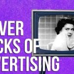 POP CULTURE: The Clever Tricks of Advertising