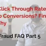 Click Fraud FAQ Part 5  | Click Fraud Warning Signs | ClickFrauds.com