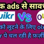 Fraud Ads On Olx And Quikr, in Ads ke Jhhase Mai Na Aaye.