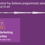 73: Augustine Fou believes programmatic advertising needs to clean up its act