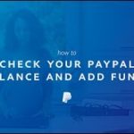 How to Check Your PayPal Balance and Add Funds