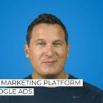 Google Marketing Platform and Google Ads – 3 Major Innovations You Need to Know About