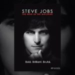 Steve Jobs: The Man In the Machine