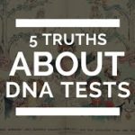 5 Truths About DNA Tests (23andMe, Ancestry DNA, Family Tree DNA, MyHeritage DNA, LivingDNA)